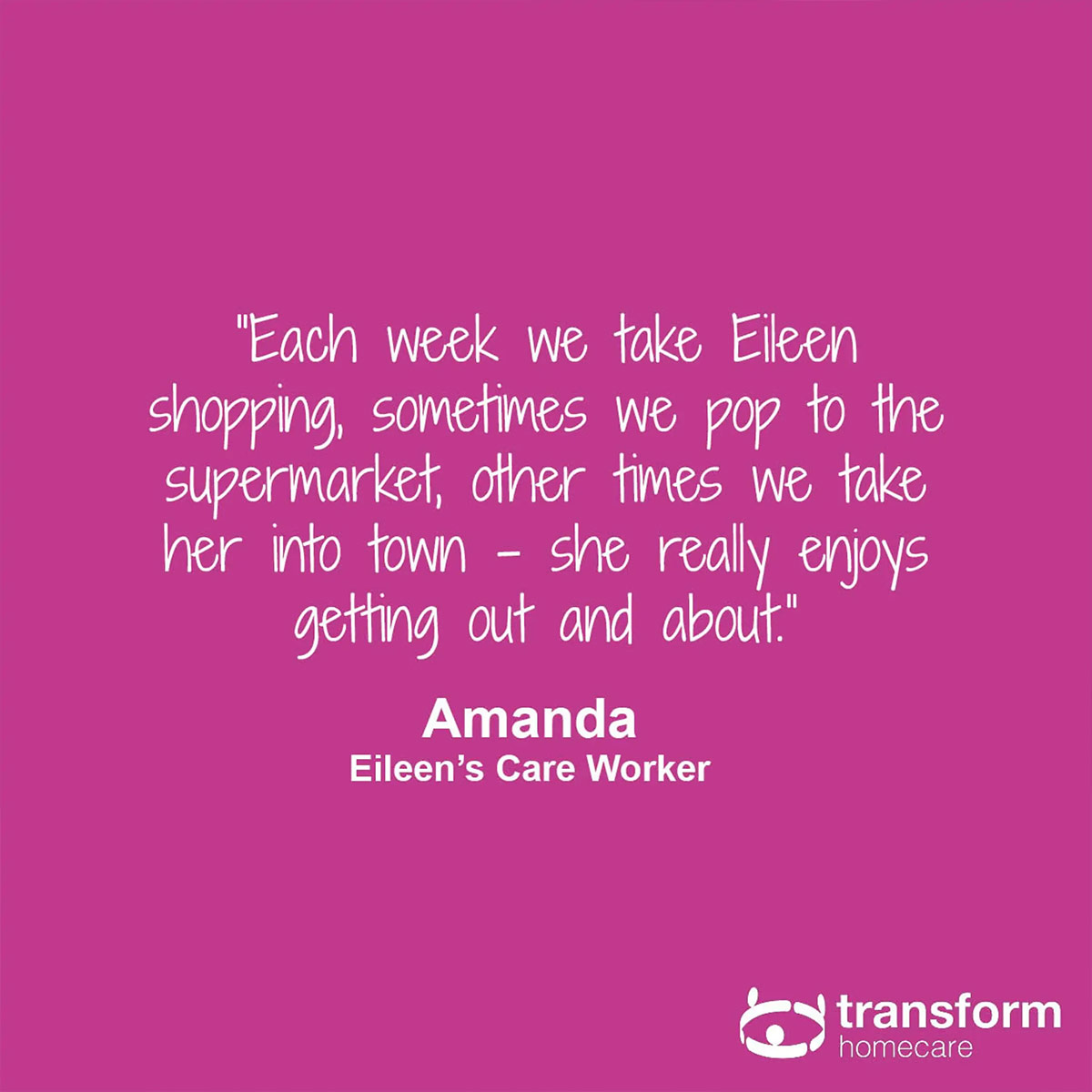 Transform Homecare Case Study